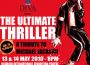 The Ultimate Thriller – A Tribute to Michael Jackson