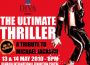 The Ultimate Thriller – A Tribute to Michael Jackson The Ultimate Thriller – A Tribute to Michael Jackson
